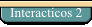 EJERCICIOS INTERACTIVOS 2. Están indicados para los alumnos de Educación Secundaria Obligatoria. Presento como novedad una lista interactiva de los principales verbos irregulares ingleses en orden analítico y con su pronunciación realizada por nativos.